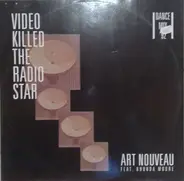 Art Nouveau Feat. Rhonda Moore - Video Killed The Radio Star (Dance Mix '92)