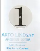 Arto Lindsay - Let's Be Adult