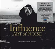 The Art Of Noise - Influence (Hits, Singles, Moments, Treasures…)