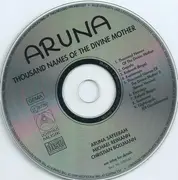 CD - Aruna Sairam , Michael Reimann , Christian Bollmann - Aruna - Thousand Names Of The Divine Mother