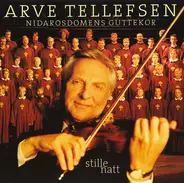 Arve Tellefsen / Nidarosdomens Guttekor - Stille Natt