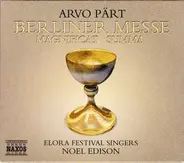 Arvo Pärt - Berliner Messe / Magnificat / Summa