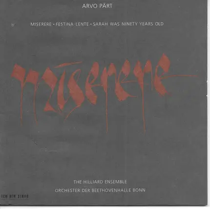 Arvo Pärt - Miserere · Festina Lente · Sarah Was Ninety Years Old