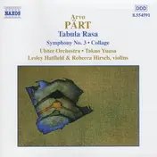 Arvo Pärt - Orchestral Works: Tabula Rasa • Collage Über BACH • Symphony No. 3