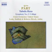 CD - Arvo Pärt - Ulster Orchestra / Takuo Yuasa / Leslie Hatfield / Rebecca Hirsch - Orchestral Works: Tabula Rasa • Collage Über BACH • Symphony No. 3