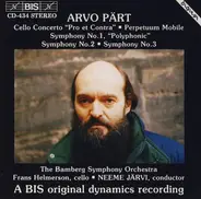 Pärt - Cello Concerto "Pro Et Contra" ■ Perpetuum Mobile ■ Symphony No. 1, "Polyphonic" ■ Symphony No. 2 ■