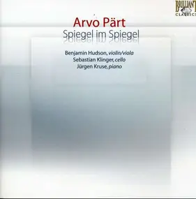 Arvo Pärt - Spiegel Im Spiegel