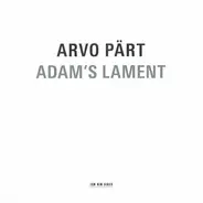 Arvo Pärt - Adam's Lament