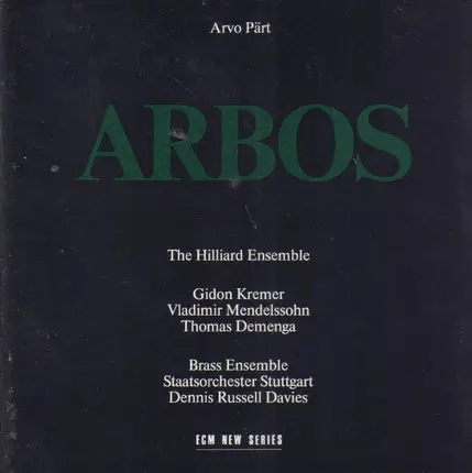 Arvo Pärt - Arbos / An den Wassern zu Babel / Pari Intervallo a.o.