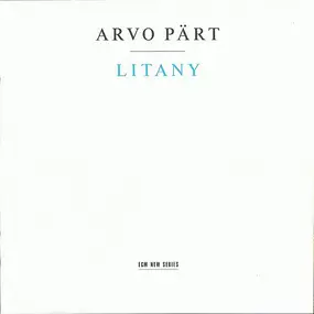 Arvo Pärt - Litany