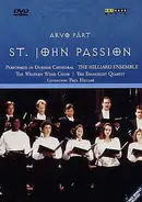 Arvo Part - ST. JOHN PASSION