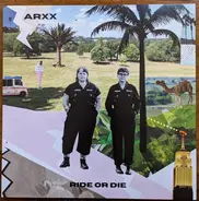 Arxx - Ride or Die