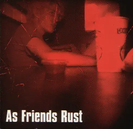 As Friends Rust - God Hour