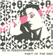 As In Rebekkamaria - Part Of The Game