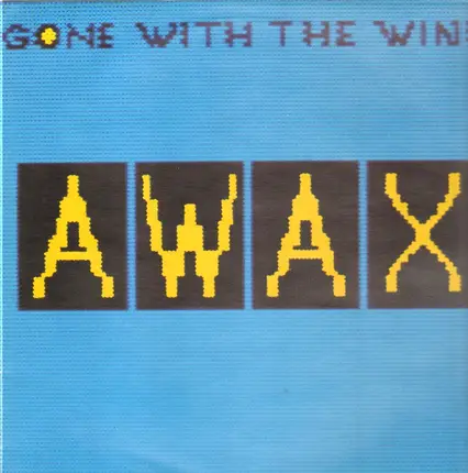 Awax - Gone With The Wind