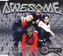 CD Single - Awesome - Crazy