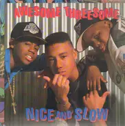 Awesome Threesome - Nice And Slow
