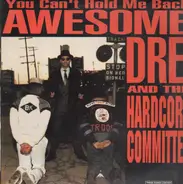 Awesome Dré - You Can't Hold Me Back