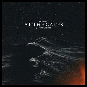 At the Gates - The Ghost of a Future Dead