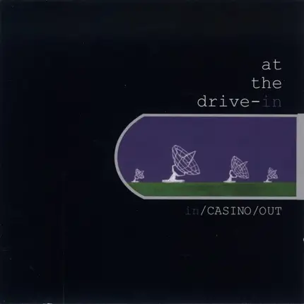 At The Drive-In - In/Casino/Out