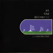 CD - At The Drive-In - In/Casino/Out