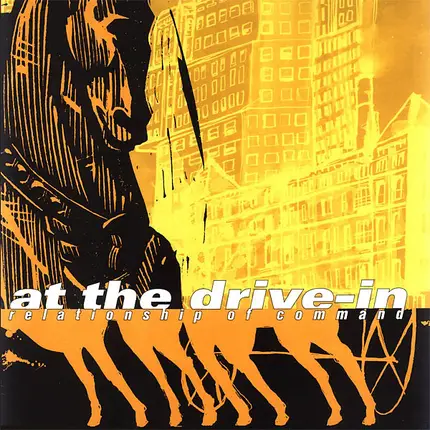 At The Drive-In - Relationship of Command