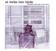 At Swim Two Birds - Returning To The Scene Of The Crime…
