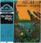 Atoll - Musiciens - Magiciens