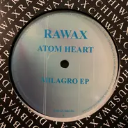 Atom Heart - Milagro EP