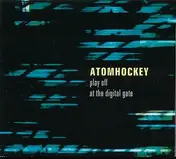 Atomhockey - Play Off At The Digital Gate