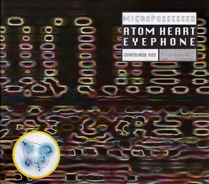 Atom Heart , Eyephone - Micropossessed