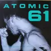 7inch Vinyl Single - Atomic 61 - Rip