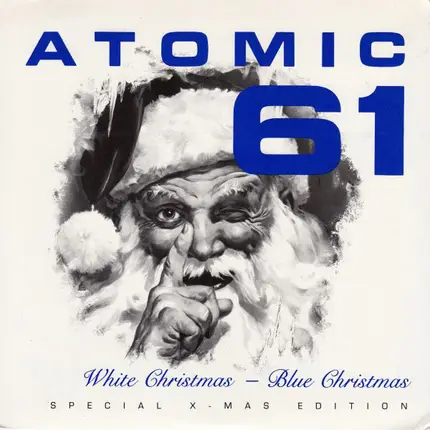 Atomic 61 - White Christmas - Blue Christmas