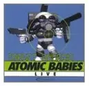 CD - Atomic Babies - Target Android - Live