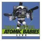 Atomic Babies - Target Android - Live
