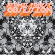 Atomic Forest - Obsession