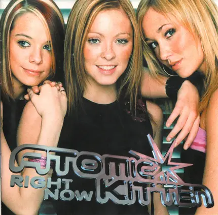 Atomic Kitten - Right Now