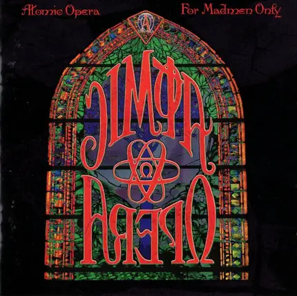 Atomic Opera - For Madmen Only