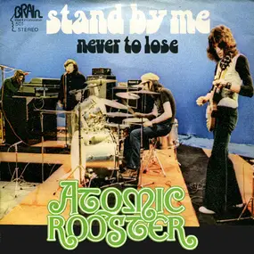 Atomic Rooster - Stand By Me