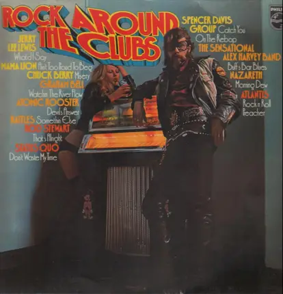 Atomic Rooster, Spencer Davis Group, Atlantis a.o. - Rock Around The Clubs