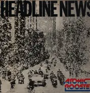 Atomic Rooster - Headline News