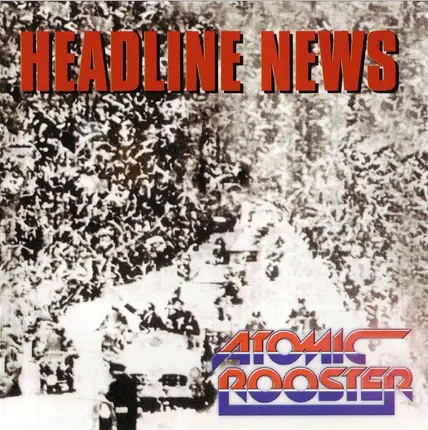Atomic Rooster - Headline News