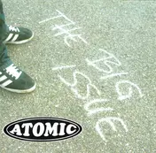 Atomic - The Big Issue