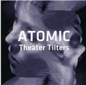 Atomic - Theater Tilters
