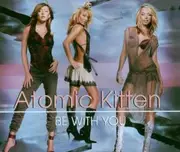 CD Single - Atomic Kitten - Be With You