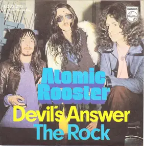 Atomic Rooster - Devil's Answer / The Rock