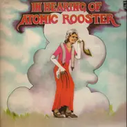 Atomic Rooster - In Hearing Of Atomic Rooster