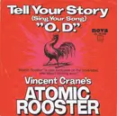 7'' - Atomic Rooster - Tell Your Story (Sing Your Song)
