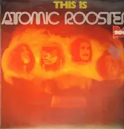 Atomic Rooster - This Is Atomic Rooster