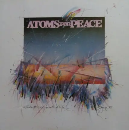 Atoms For Peace - Atoms For Peace